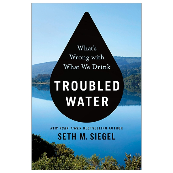 troubled water: what's wrong with what we drink