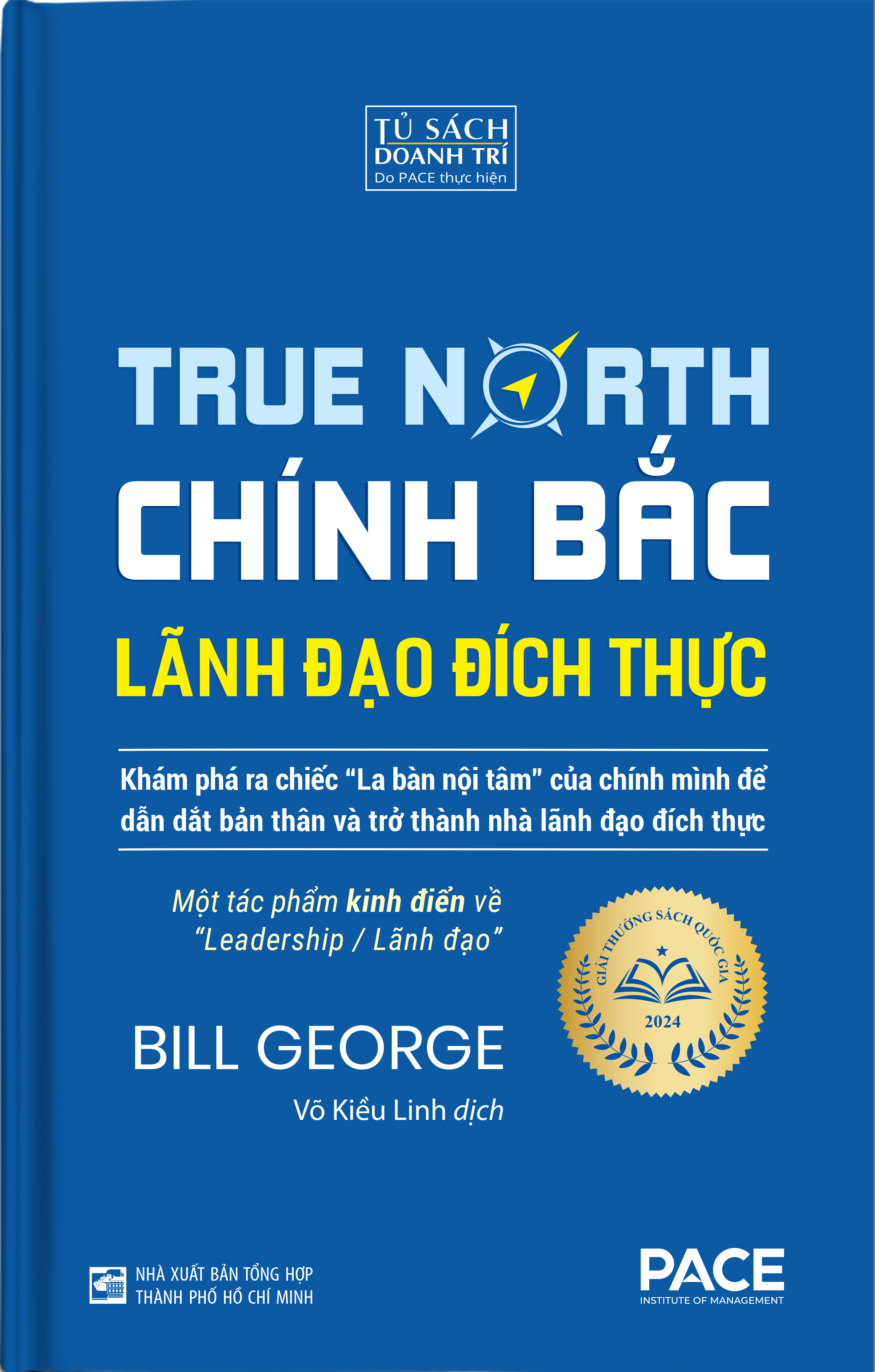 True North - Chính Bắc - Lãnh Đão Đích Thực - Bìa Cứng (Tái Bản 2026) - Ảnh 2