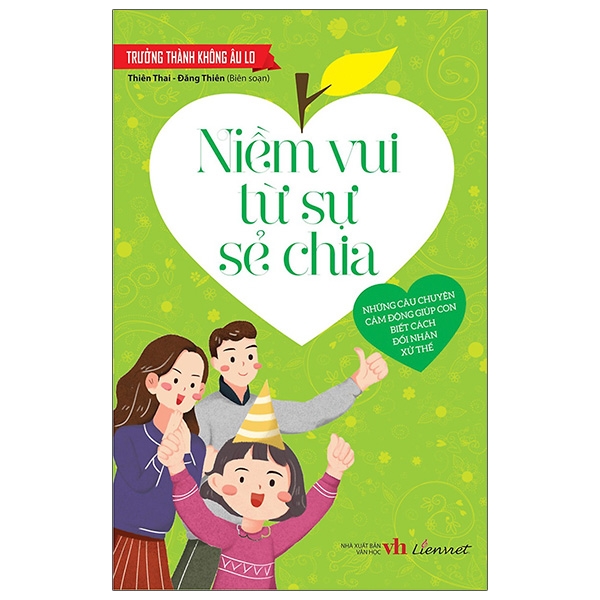 trưởng thành không âu lo - niềm vui từ sự sẻ chia