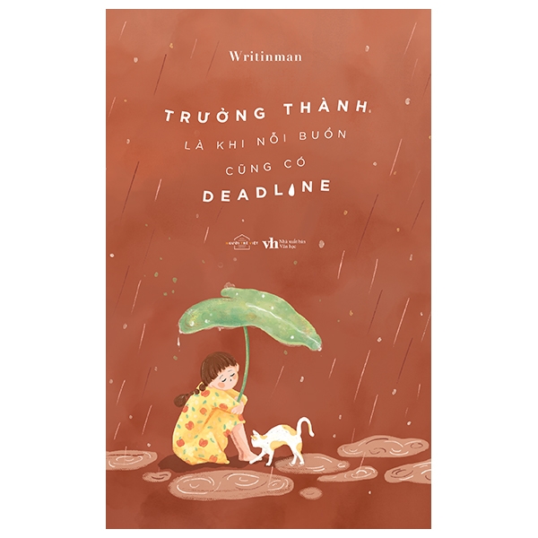 trưởng thành là khi nỗi buồn cũng có deadline