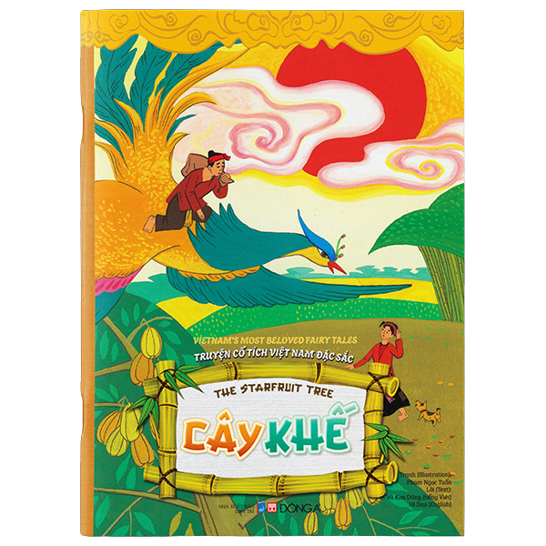 Truyện Cổ Tích Việt Nam Đặc Sắc - Cây Khế - Song Ngữ Anh-Việt