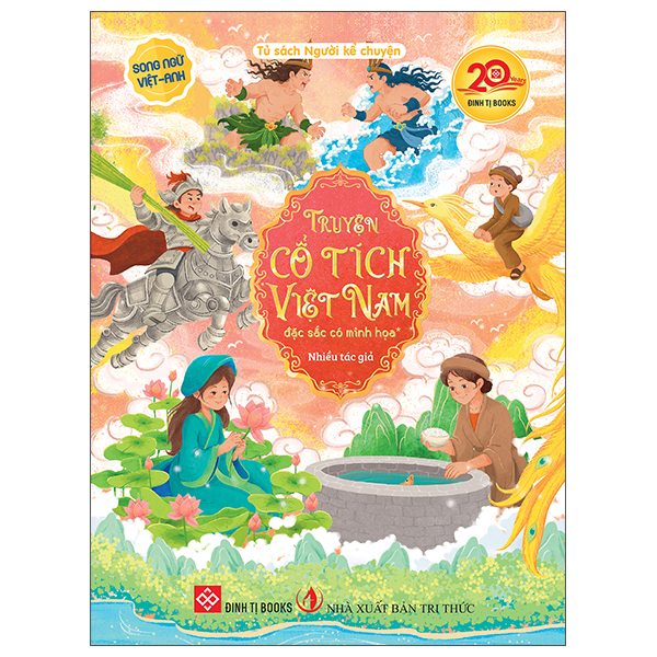 Truyện Cổ Tích Việt Nam Đặc Sắc Có Minh Họa - Tập 1 - Song Ngữ Việt-Anh - Bìa Cứng
