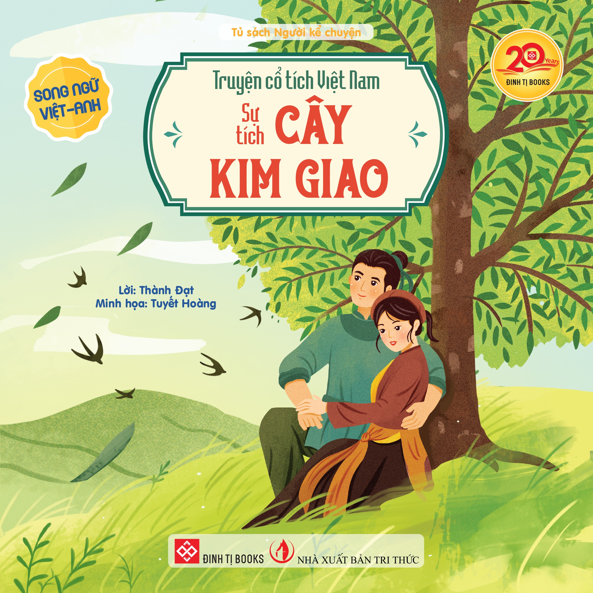 Truyện Cổ Tích Việt Nam - Sự Tích Cây Kim Giao - Song Ngữ Việt-Anh - Ảnh 2