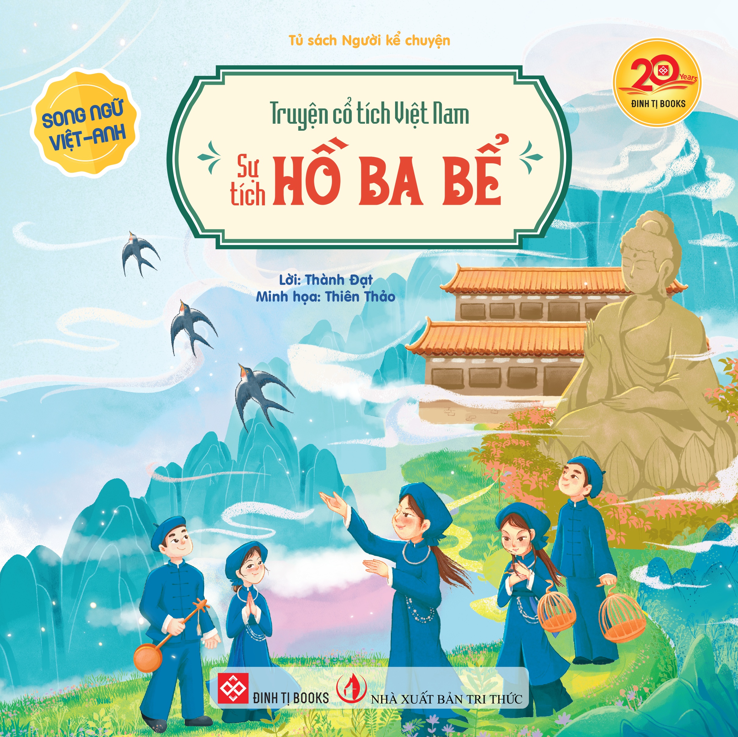 Truyện Cổ Tích Việt Nam - Sự Tích Hồ Ba Bể - Song Ngữ Việt-Anh - Ảnh 2
