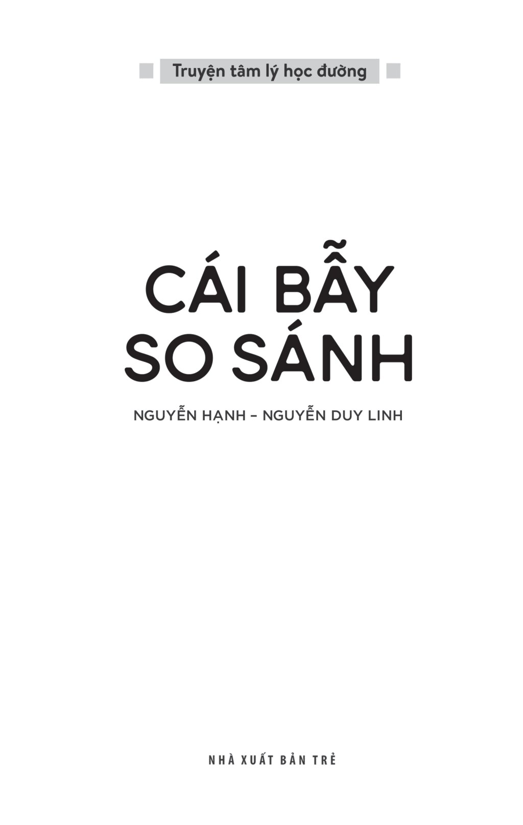 Truyện Tâm Lý Học Đường - Cái Bẫy So Sánh - Ảnh 3