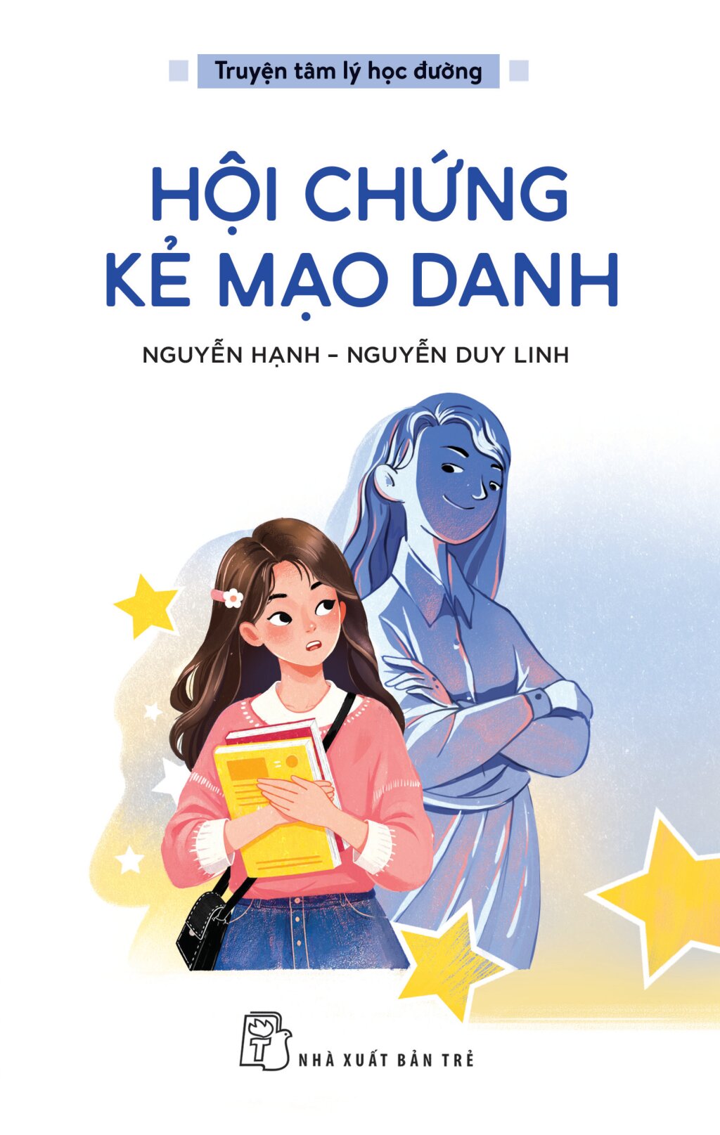 Truyện Tâm Lý Học Đường - Hội Chứng Kẻ Mạo Danh - Ảnh 2