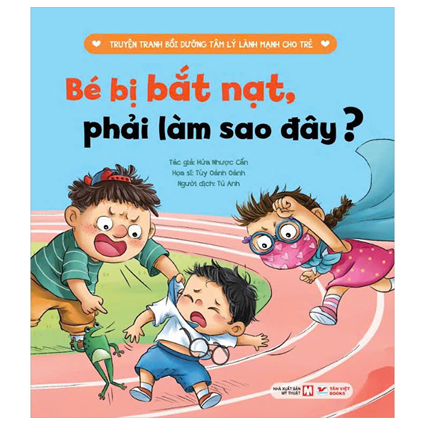Truyện Tranh Bồi Dưỡng Tâm Lý Lành Mạnh Cho Trẻ - Bố Mẹ Cãi Nhau, Phải Làm Sao Đây? - Ảnh 3