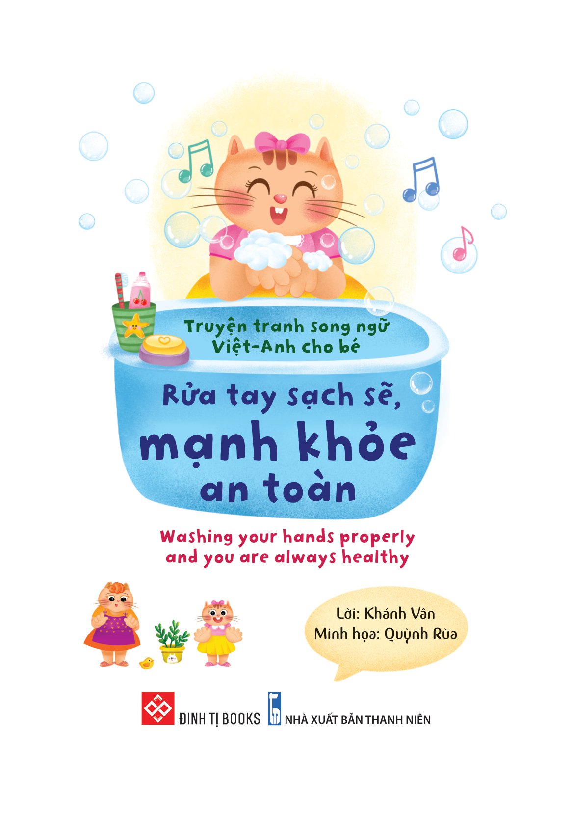 truyện tranh song ngữ việt-anh cho bé - rửa tay sạch sẽ, mạnh khỏe an toàn - washing your hands properly and you are always healthy - Ảnh 2