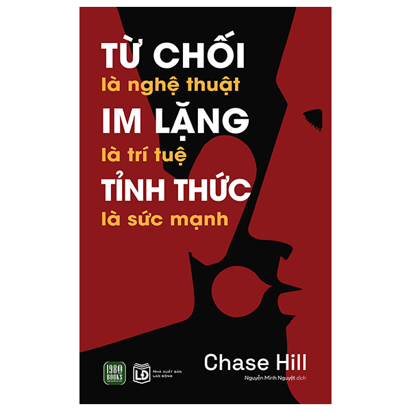 Từ Chối Là Nghệ Thuật - Im Lặng Là Trí Tuệ - Tỉnh Thức Là Sức Mạnh