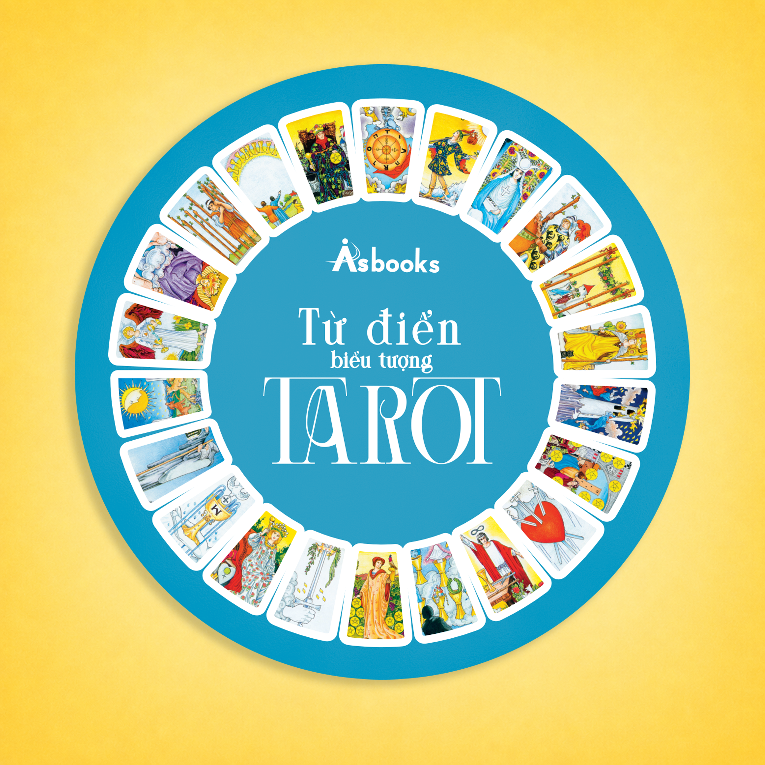 Từ Điển Biểu Tượng Tarot - Một Hướng Dẫn Toàn Diện Và Sâu Sắc Nhất Dành Cho Người Học Tarot - Ảnh 4