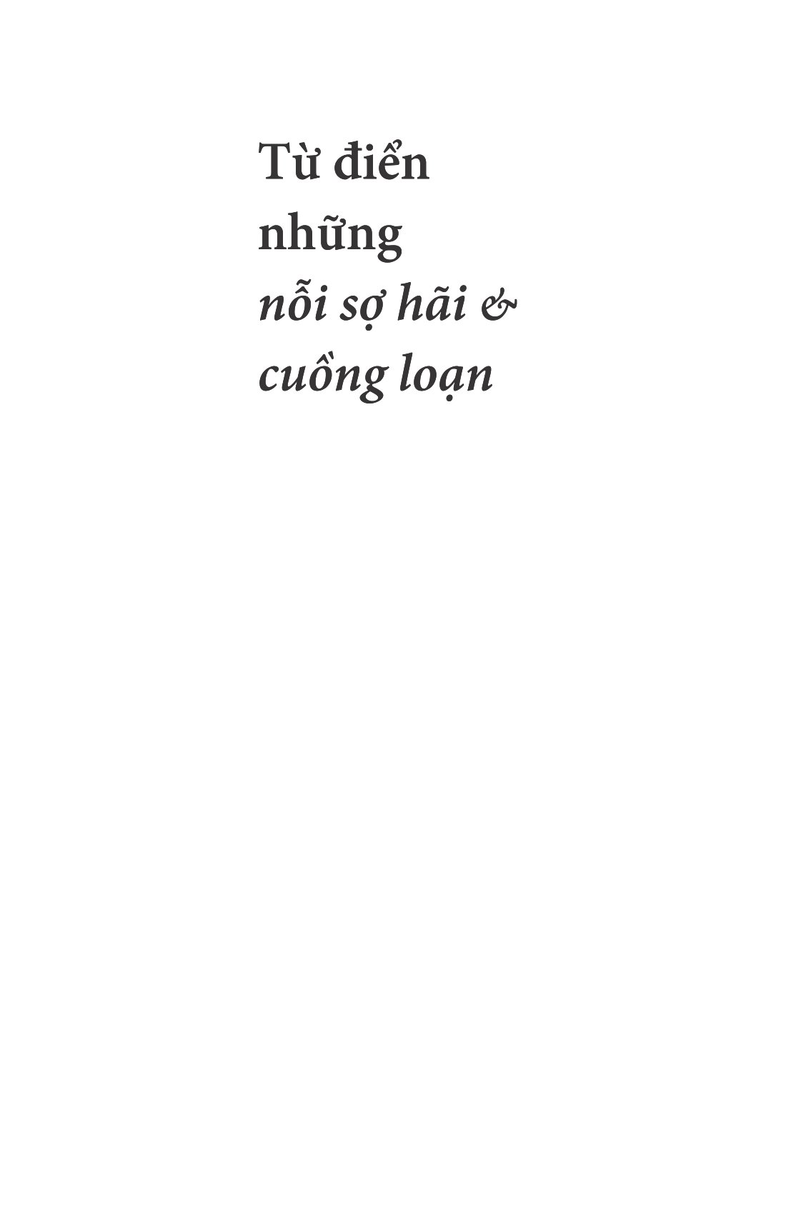 từ điển những nỗi sợ hãi và cuồng loạn - nguồn gốc của 99 ám ảnh phổ biến - Ảnh 3