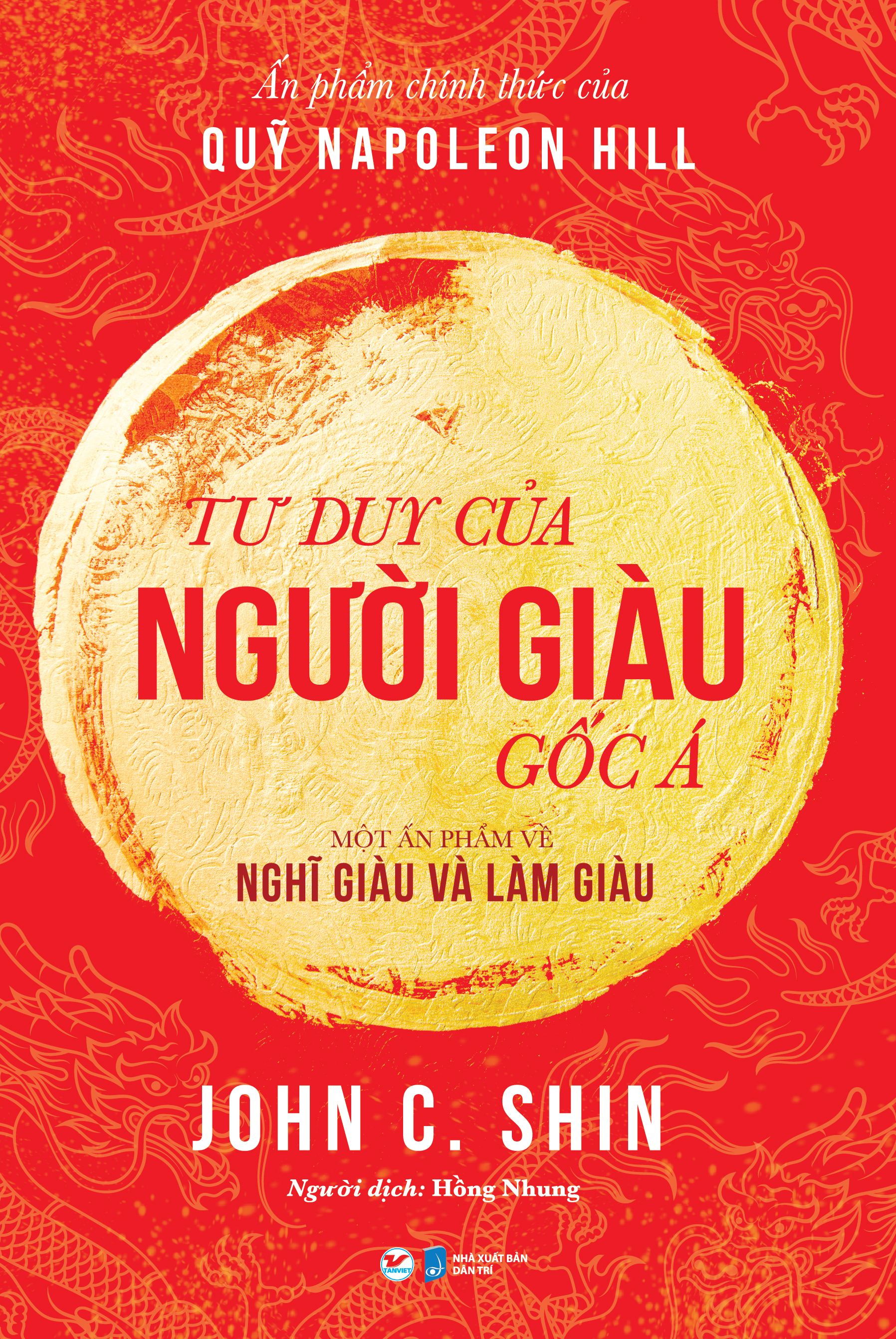 tư duy của người giàu gốc á - một ấn phẩm về nghĩ giàu và làm giàu - Ảnh 2