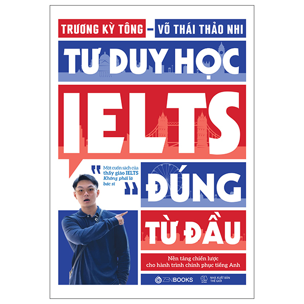 Tu Duy Hoc IELTS Dung Tu Dau - Nen Tang Chien Luoc Cho Hanh Trinh Chinh Phuc Tieng Anh
