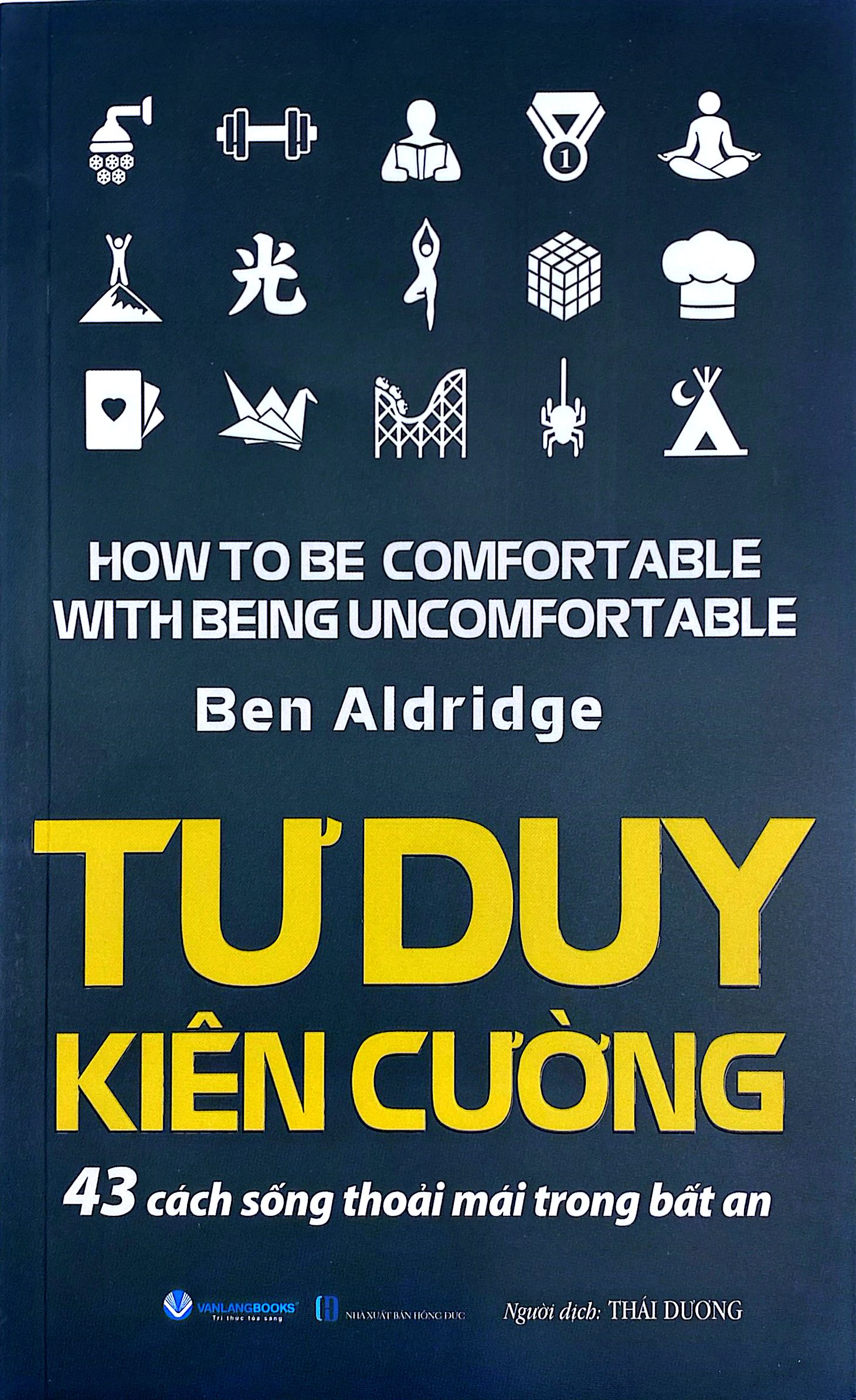Tư Duy Kiên Cường - 43 Cách Sống Thoải Mái Trong Bất An - Ảnh 2