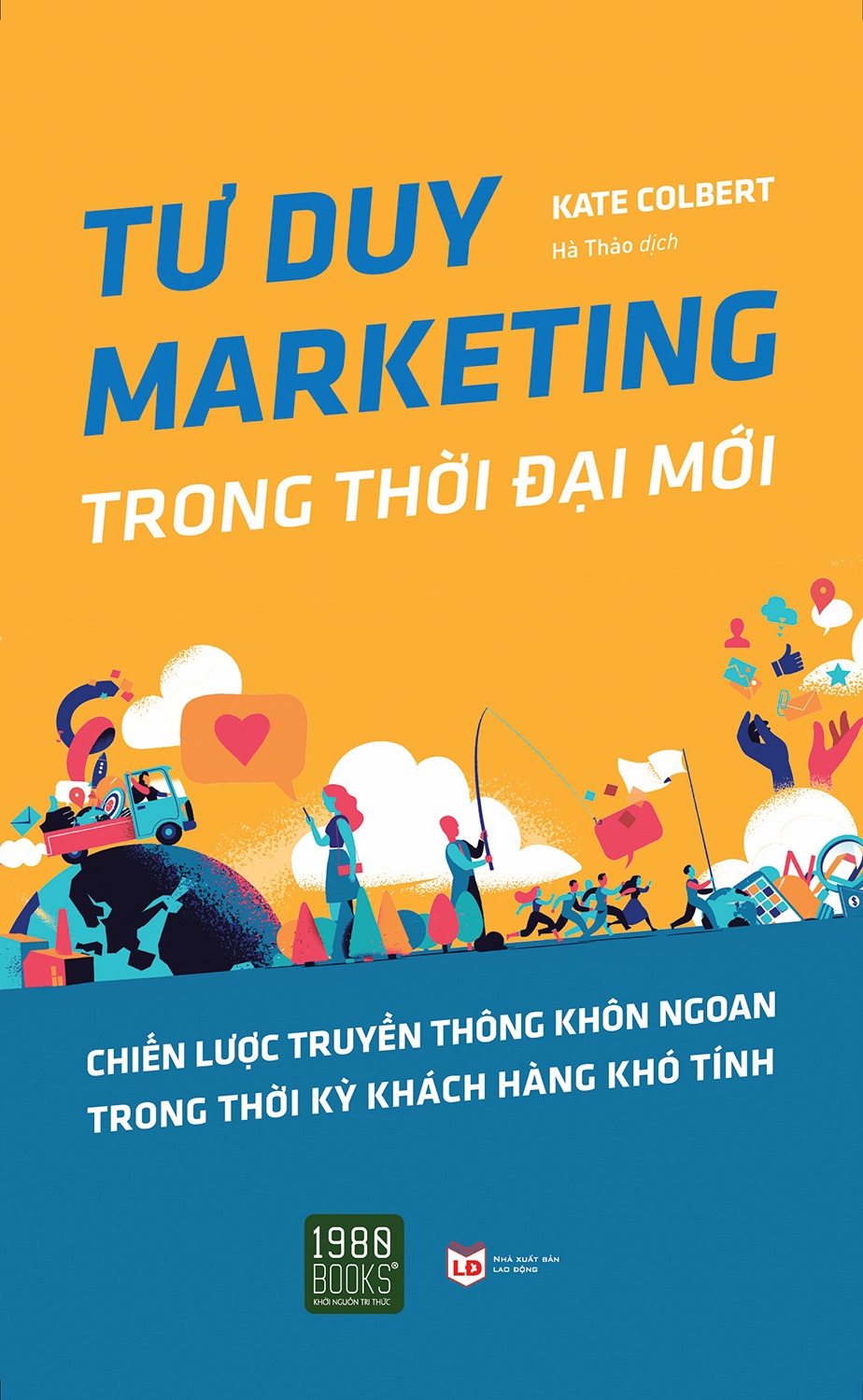 tư duy marketing trong thời đại mới - Ảnh 2