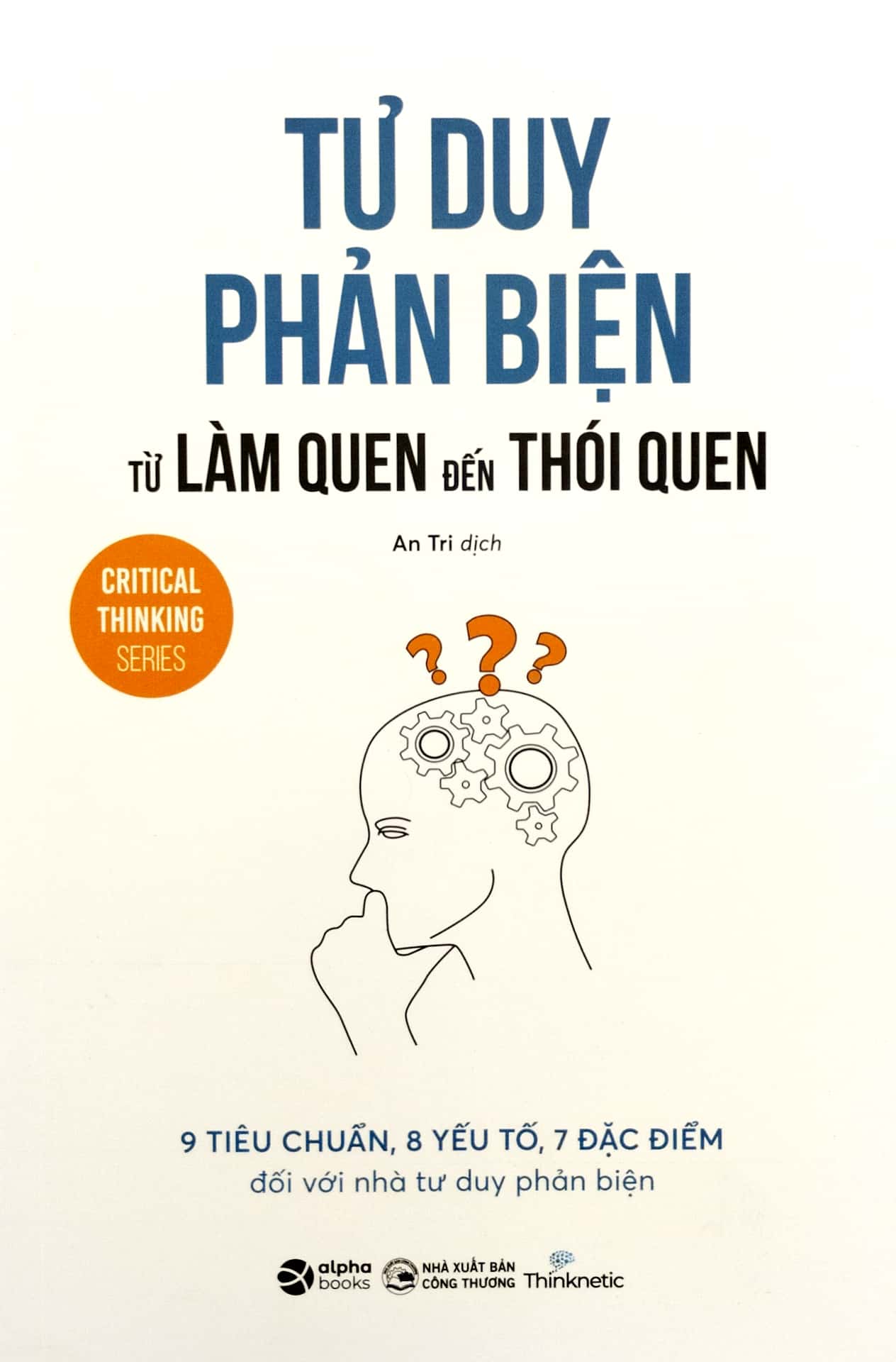 tư duy phản biện từ làm quen đến thói quen - Ảnh 2