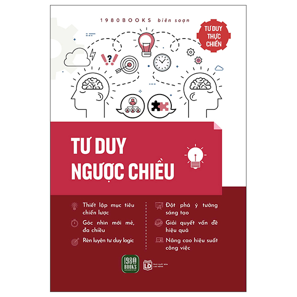 Tư Duy Thực Chiến - Rèn Luyện Và Phát Triển Tư Duy Phản Biện - Ảnh 26