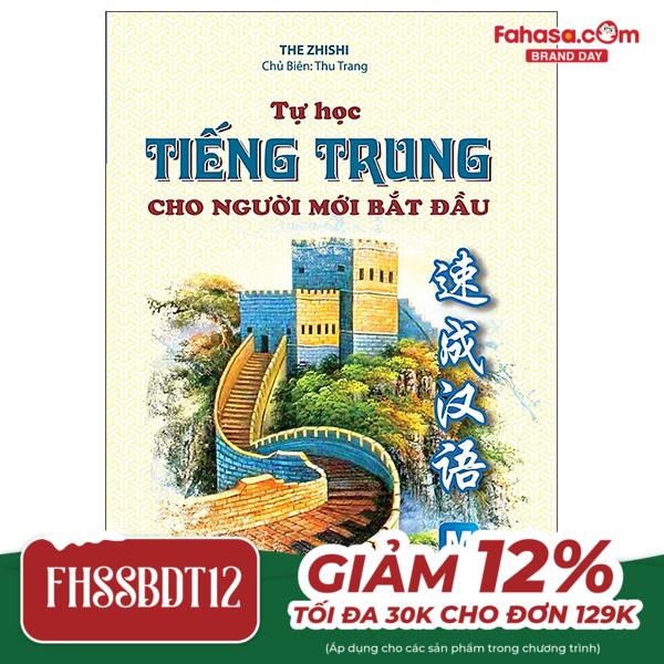 tự học tiếng trung cho người mới bắt đầu (tái bản 2023)