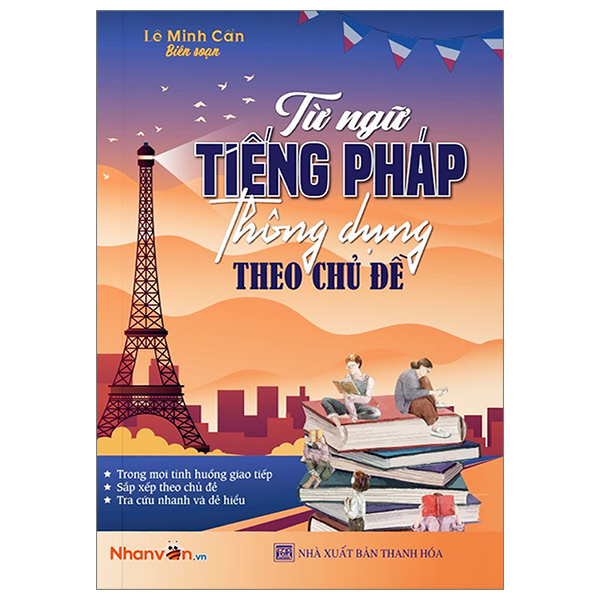 từ ngữ tiếng pháp thông dụng theo chủ đề (tái bản 2024)