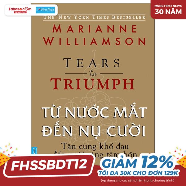 từ nước mắt đến nụ cười - tears to triumph