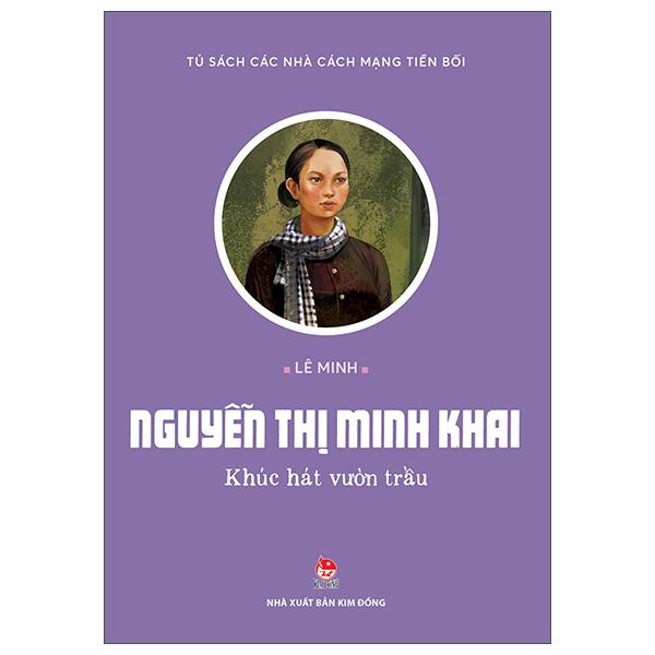 Tủ Sách Các Nhà Cách Mạng Tiền Bối - Cây Đào Tô Hiệu - Ảnh 11
