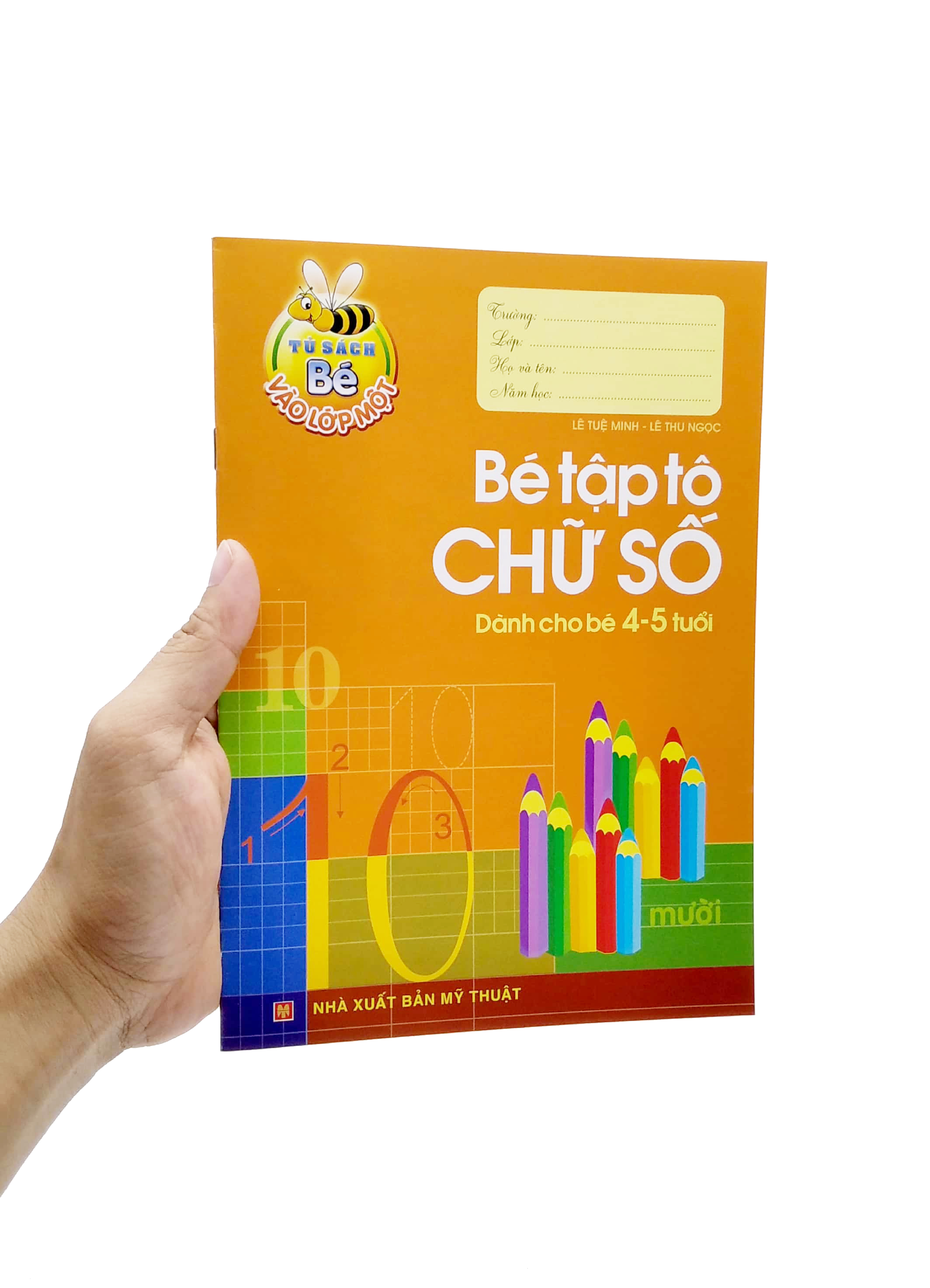 tủ sách cho bé vào lớp 1 - bé tập tô chữ số - dành cho bé 4-5 tuổi (tái bản 2022) - Ảnh 7