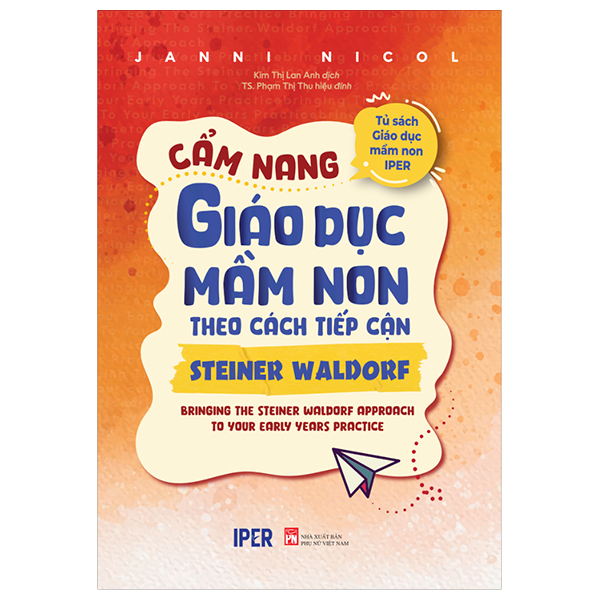 Tủ Sách Giáo Dục Mầm Non IPER - Cẩm Nang Giáo Dục Mầm Non Theo Cách Tiếp Cận High/Scope - Ảnh 13