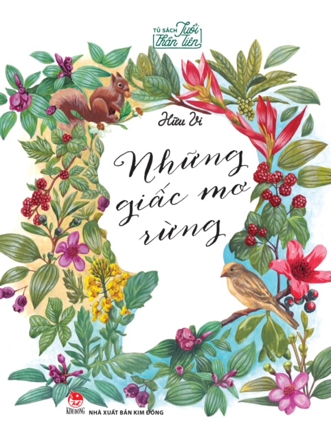 tủ sách tuổi thần tiên - những giấc mơ rừng - Ảnh 2