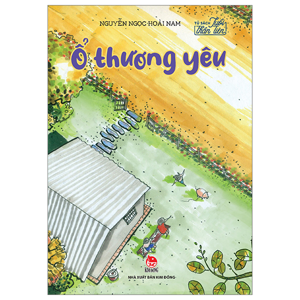 tủ sách tuổi thần tiên - ổ thương yêu (tái bản 2024)