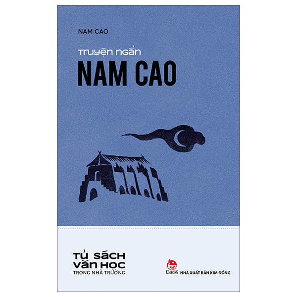 Tu Sach Van Hoc Trong Nha Truong - Truyen Ngan Nam Cao (Tai Ban 2025)