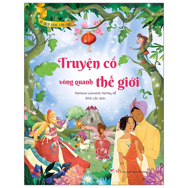 tủ sách vàng cho con - truyện cổ vòng quanh thế giới - Ảnh 2