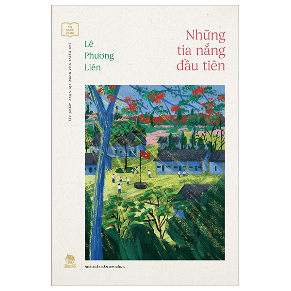 tủ sách vàng - tác phẩm chọn lọc dành cho thiếu nhi - những tia nắng đầu tiên