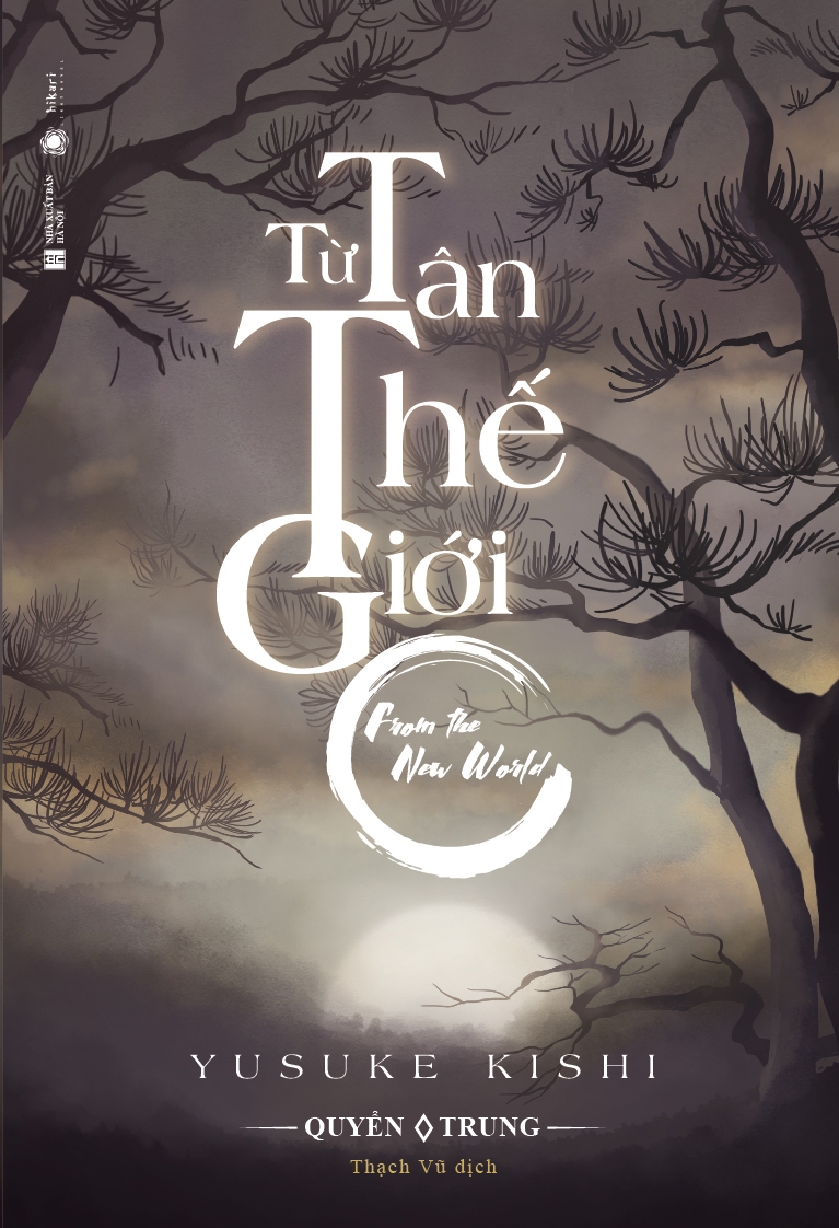 từ tân thế giới - quyển trung - Ảnh 2