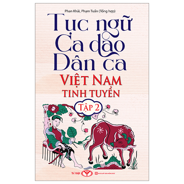 tục ngữ ca dao dân ca việt nam tinh tuyển - tập 2