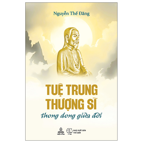 Tue Trung Thuong Si - Thong Dong Giua Doi