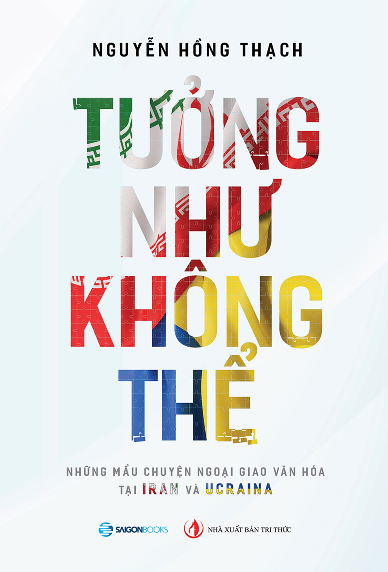 tưởng như không thể - những câu chuyện ngoại truyện tại iran và ucraina - Ảnh 2