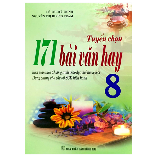 tuyển chọn 171 bài văn hay 8 (theo chương trình giáo dục phổ thông mới)