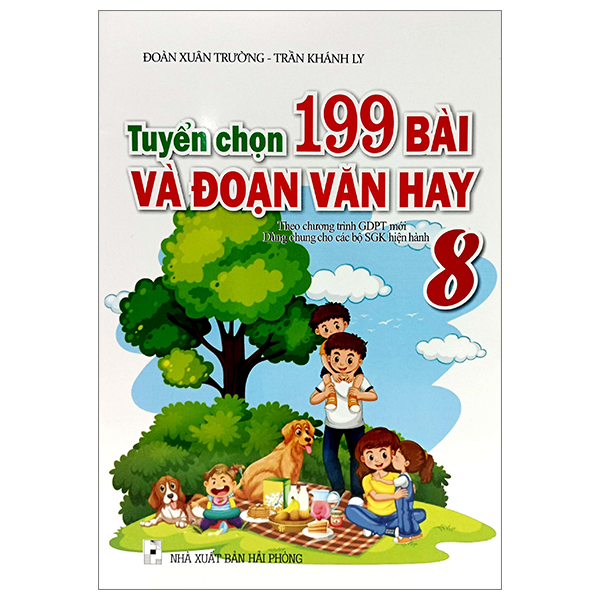 tuyển chọn 199 bài và đoạn văn hay 8 (theo chương trình giáo dục phổ thông mới)