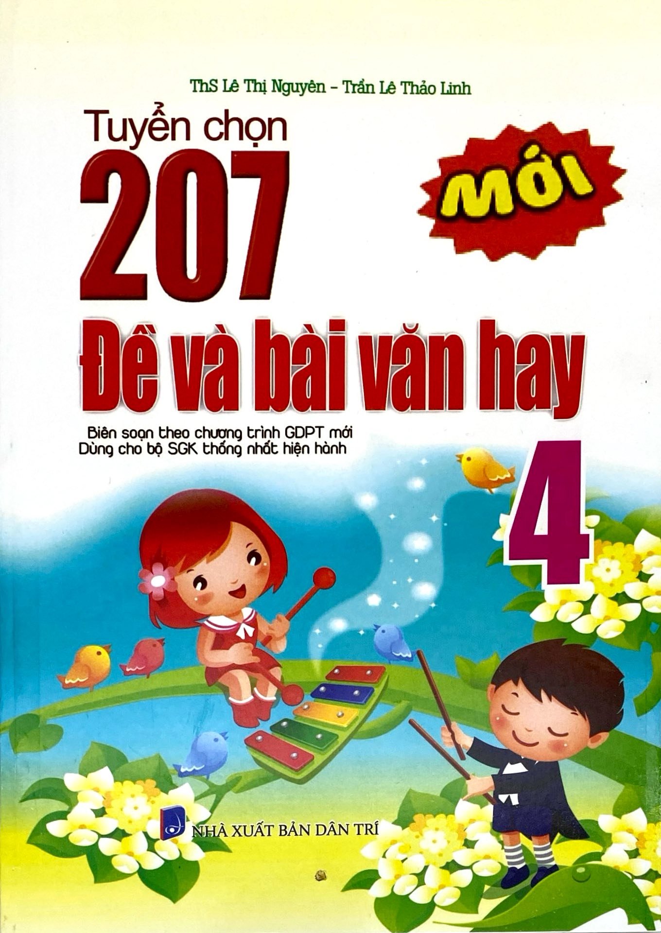 Tuyển Chọn 207 Đề Và Bài Văn Hay 4 (Theo Chương Trình GDPT Mới) - Ảnh 2