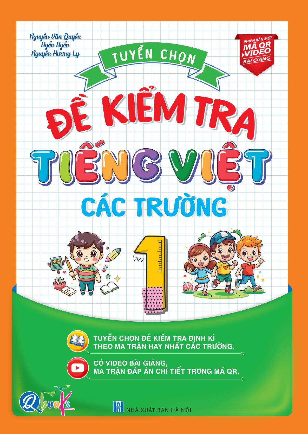 Tuyển Chọn Đề Kiểm Tra Tiếng Việt Các Trường 1 (Tái Bản 2026) - Ảnh 2