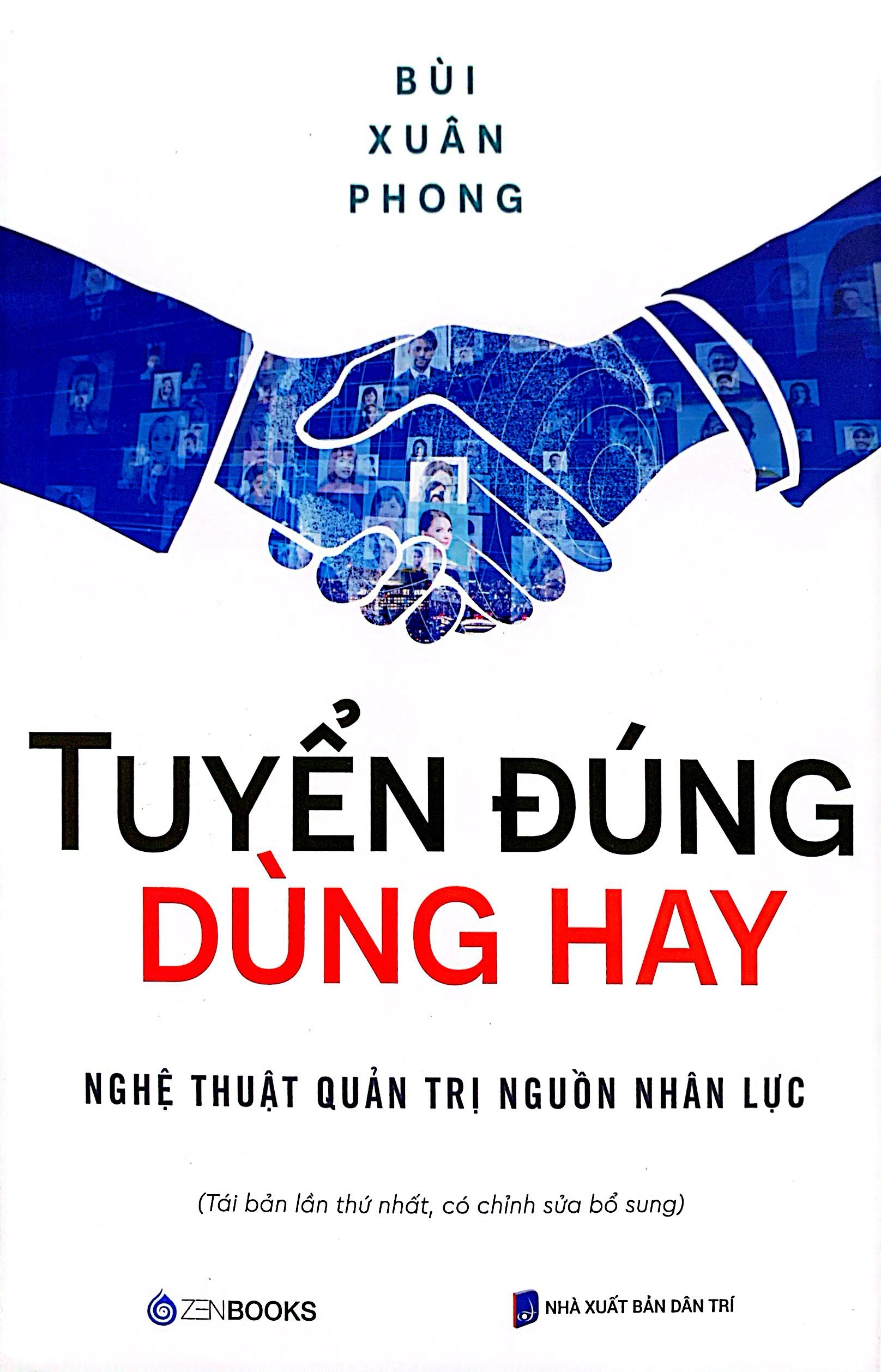 tuyển đúng dùng hay - nghệ thuật quản trị nguồn nhân lực - Ảnh 2