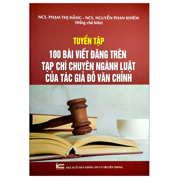 tuyển tập 100 bài viết đăng trên tạp chí chuyên ngành luật của tác giả đỗ văn chỉnh