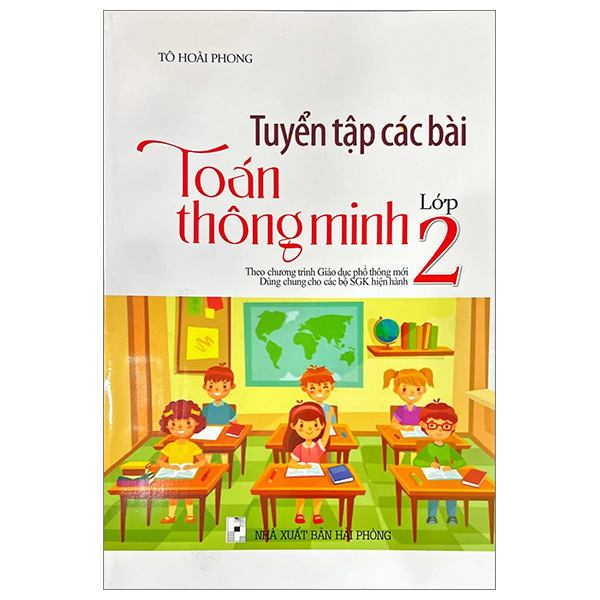 tuyển tập các bài toán thông minh lớp 2 (theo chương trình giáo dục phổ thông mới)