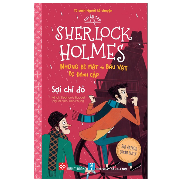 tuyển tập sherlock holmes - những bí mật và báu vật bị đánh cắp - sợi chỉ đỏ