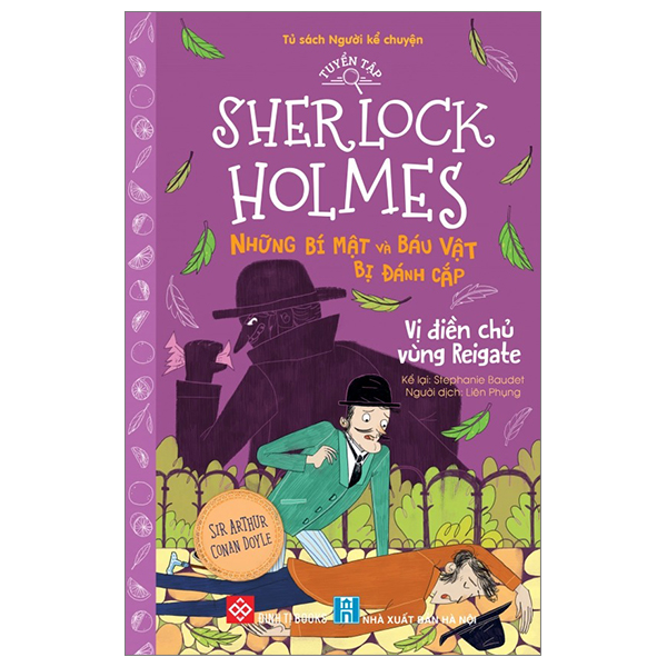 tuyển tập sherlock holmes - những bí mật và báu vật bị đánh cắp - vị điền chủ vùng reigate