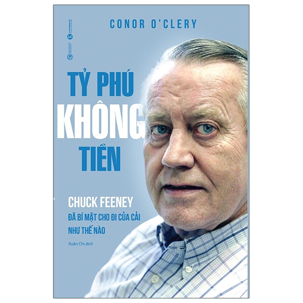 tỷ phú không tiền - chuck feeney đã bí mật cho đi của cải như thế nào