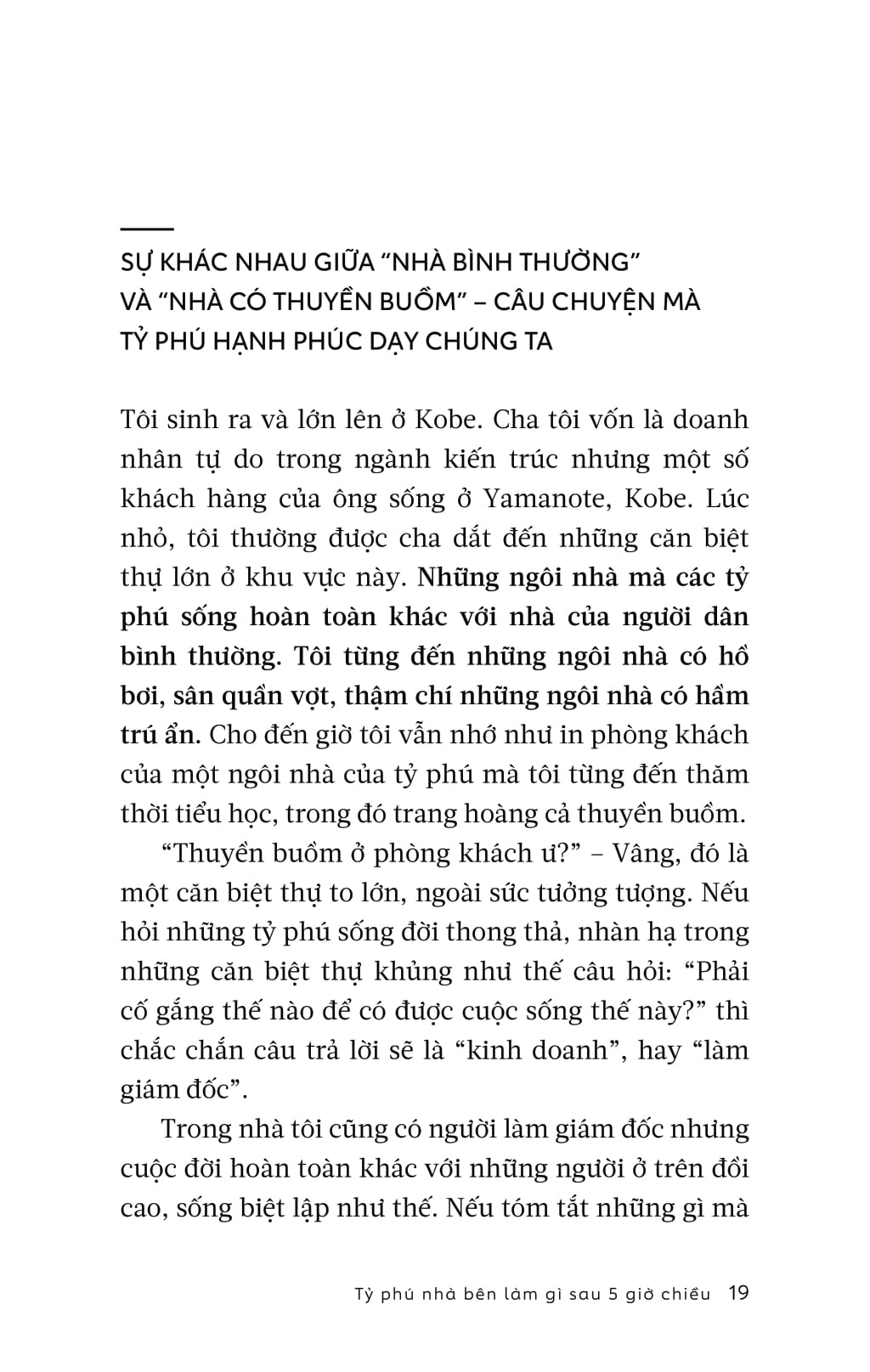 Tỷ Phú Nhà Bên Làm Gì Sau 5 Giờ Chiều? - Ảnh 11