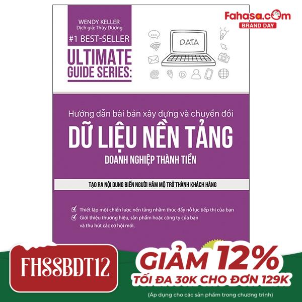 ultimate guide series: hướng dẫn bài bản xây dựng về chuyển đổi dữ liệu nền tảng doanh nghiệp thành tiền