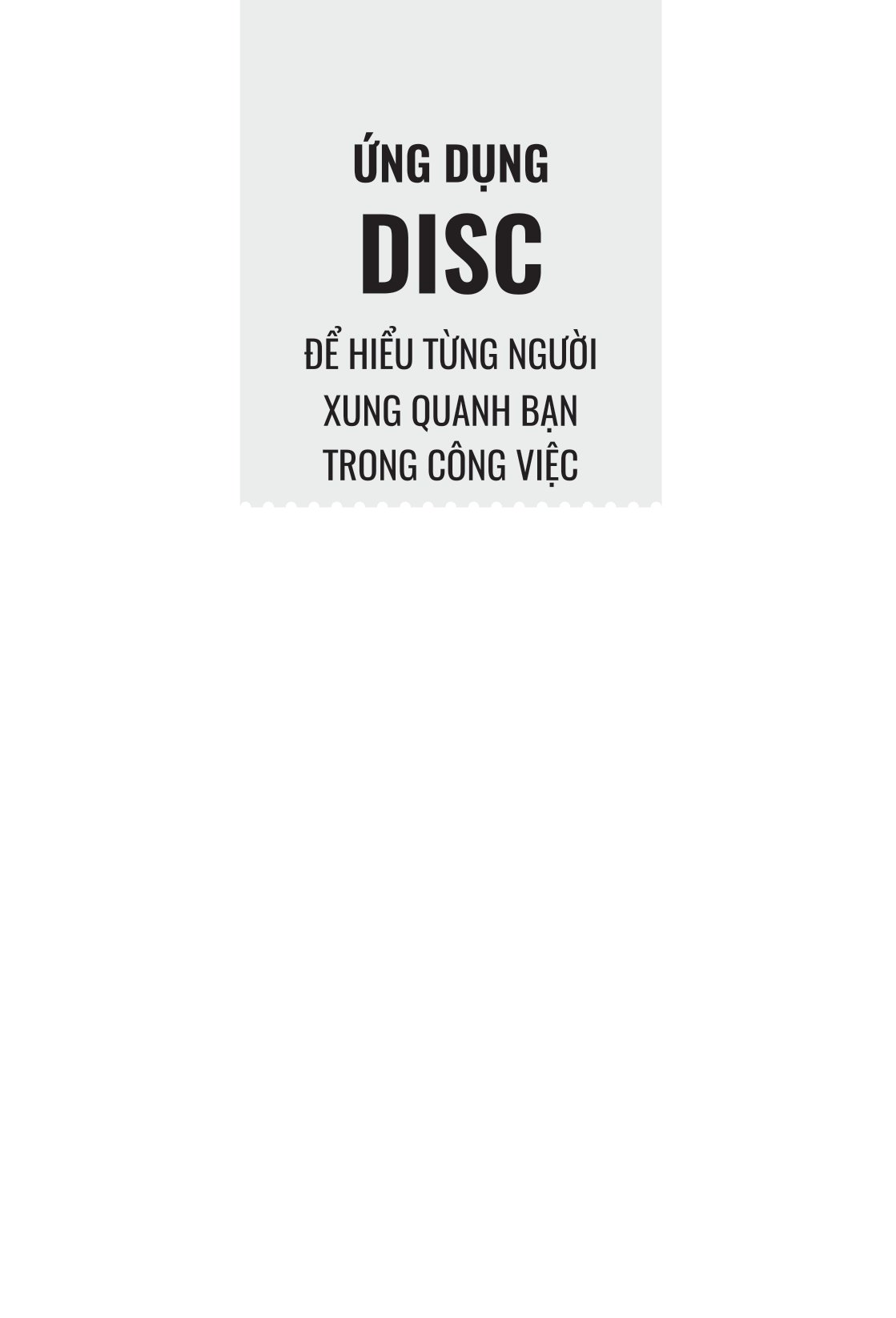 ứng dụng disc để hiểu từng người xung quanh bạn - trong công việc - Ảnh 2