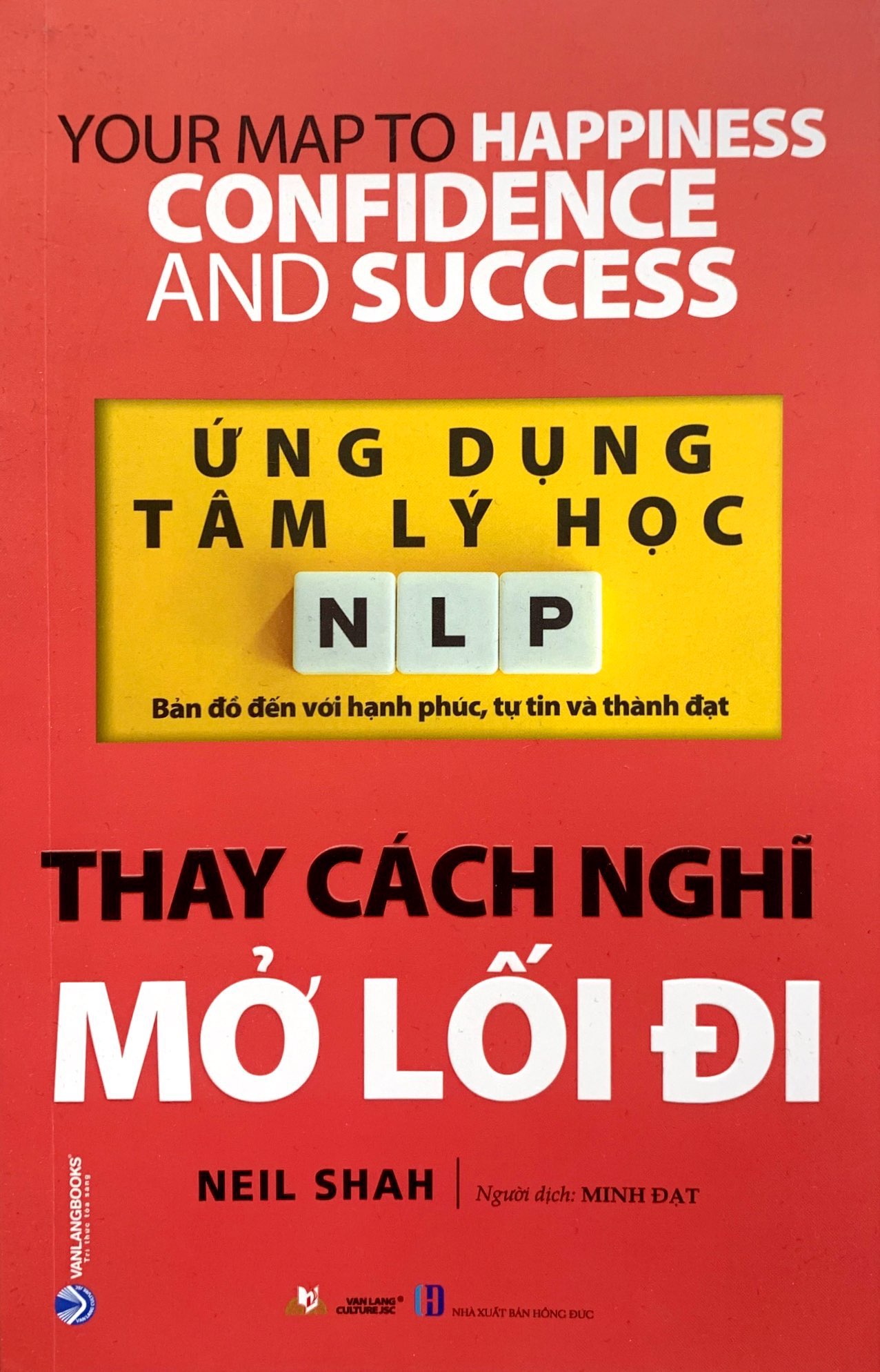 ứng dụng tâm lý học nlp - thay cách nghĩ mở lối đi - Ảnh 2